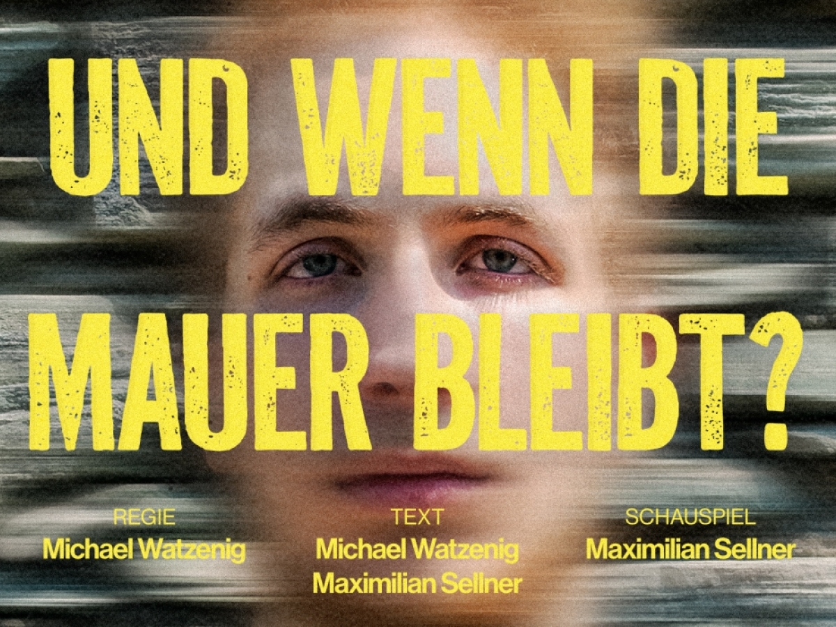 Und wenn die Mauer bleibt?